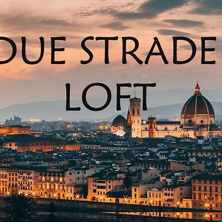 Appartement Due Strade Loft Firenze Extérieur photo